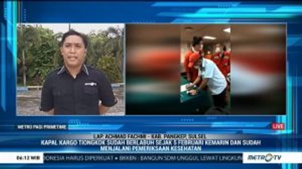 Jalani Pemeriksaan, 21 ABK Asal Tiongkok di Pangkep Negatif Corona