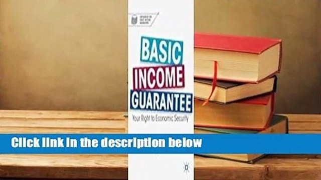 Basic Income Guarantee: Your Right to Economic Security  For Kindle