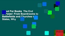 About For Books  The End of Power: From Boardrooms to Battlefields and Churches to States, Why