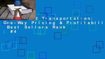Truckload Transportation: One-Way Pricing & Profitability  Best Sellers Rank : #4
