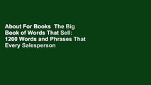 About For Books  The Big Book of Words That Sell: 1200 Words and Phrases That Every Salesperson