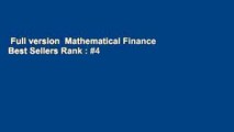 Full version  Mathematical Finance  Best Sellers Rank : #4