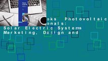 About For Books  Photovoltaics for Professionals: Solar Electric Systems Marketing, Design and
