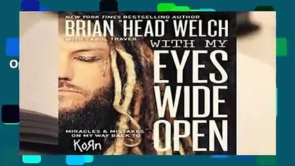 Popular With My Eyes Wide Open - Brian ""Head"" Welch