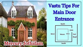 Vastu Tips For Main Door Entrance - Mercury Jothidam