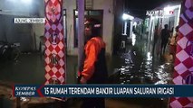 15 Rumah Terendam Banjir Luapan Saluran Irigasi