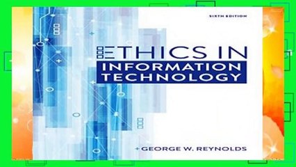 [Read] Ethics in Information Technology  For Online