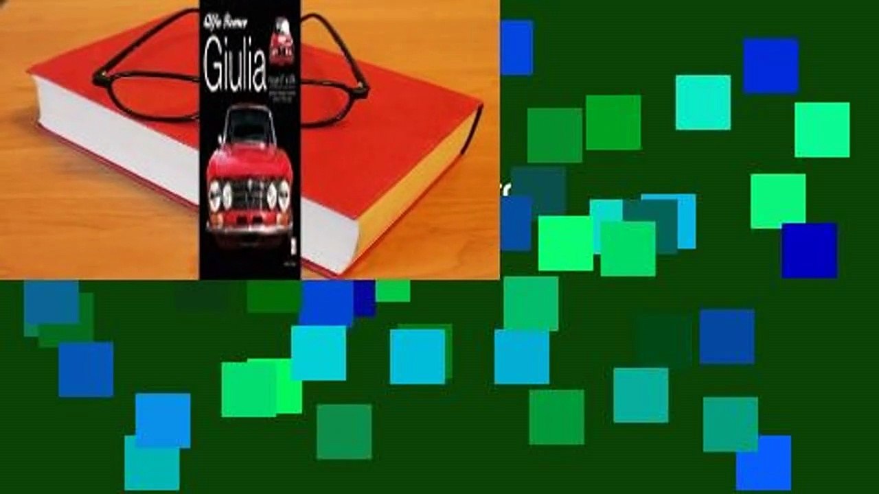 Alfa Romeo Giulia GT & GTA: Enlarged & Revised 3rd Edition Complete