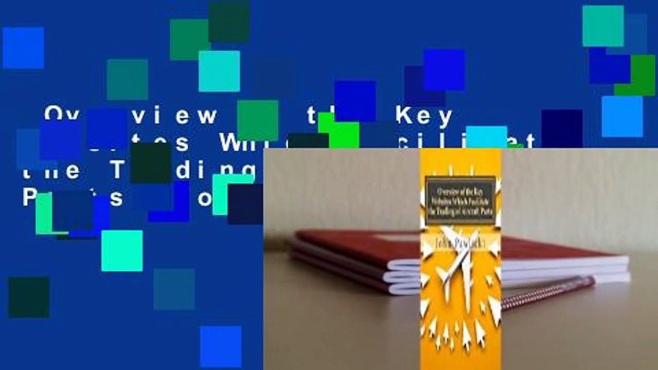 Overview of the Key Websites Which Facilitate the Trading of Aircraft Parts  For Kindle