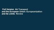 Full Version  Air Transport and the European Union: Europeanization and its Limits  Review