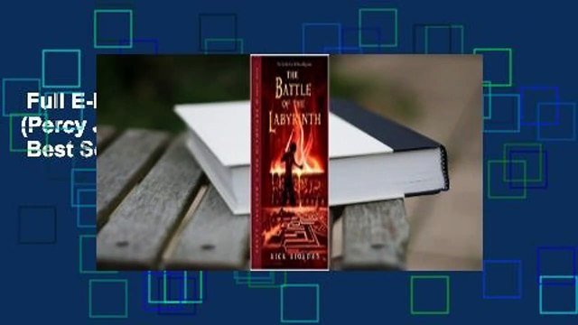 Full E-book The Battle of the Labyrinth (Percy Jackson and the Olympians, #4) Best Sellers Rank