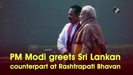 PM Modi greets Sri Lankan counterpart at Rashtrapati Bhavan