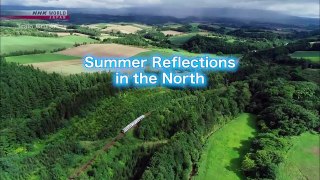 Train Cruise Episode 35 - Summer Reflections in the North