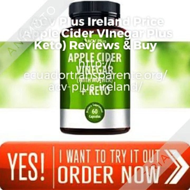 ACV Plus Ireland Price (Apple Cider VInegar Plus Keto) Reviews & Buy
