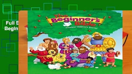 Full E-book  Beginner s Bible (The Beginner s Bible)  For Kindle