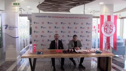 Antalyaspor, Fraport TAV ile isim sponsorluğu sözleşmesi imzaladı