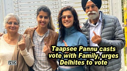 Taapsee Pannu casts vote with Family, urges people to vote