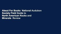 About For Books  National Audubon Society Field Guide to North American Rocks and Minerals  Review