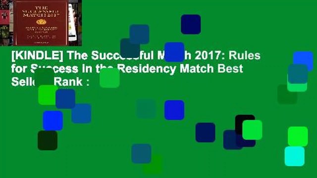 [KINDLE] The Successful Match 2017: Rules for Success in the Residency Match Best Sellers Rank :