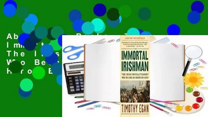 About For Books  The Immortal Irishman: The Irish Revolutionary Who Became an American Hero  Best