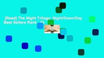 [Read] The Night Trilogy: Night/Dawn/Day  Best Sellers Rank : #4