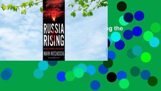 Full E-book  Russia Rising: Tracking the Bear in Bible Prophecy  For Free