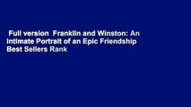 Full version  Franklin and Winston: An Intimate Portrait of an Epic Friendship  Best Sellers Rank