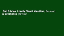 Full E-book  Lonely Planet Mauritius, Reunion & Seychelles  Review