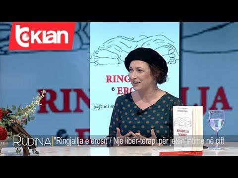 Rudina - Ringjallja e erosit / Nje liber-terapi per jeten intime ne cift! (08 shkurt 2020)