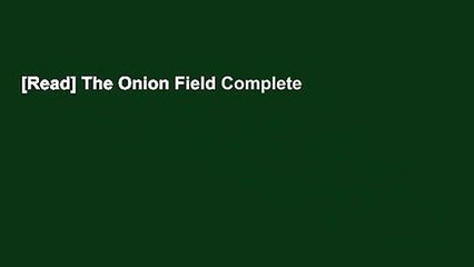 [Read] The Onion Field Complete