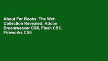 About For Books  The Web Collection Revealed: Adobe Dreamweaver CS6, Flash CS6, Fireworks CS6