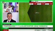 Ümit Öztürk, Fenerbahçe - Alanyaspor maçını nasıl yönetti? Selçuk Dereli yorumladı