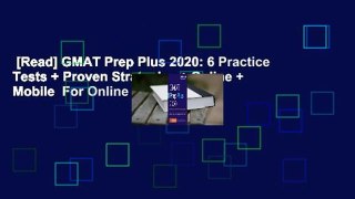 [Read] GMAT Prep Plus 2020: 6 Practice Tests + Proven Strategies + Online + Mobile  For Online