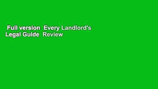Full version  Every Landlord's Legal Guide  Review