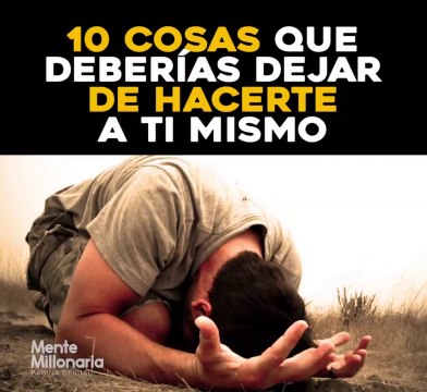 10 cosas que debes hacerte a ti mismo