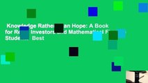 Knowledge Rather Than Hope: A Book for Retail Investors and Mathematical Finance Students  Best