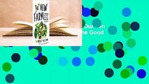 Full Version  The New Farm: Our Ten Years on the Front Lines of the Good Food Revolution  For