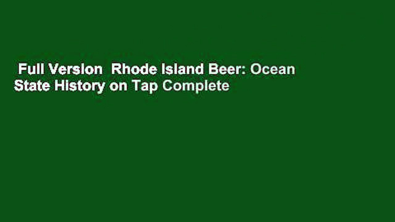 Full Version  Rhode Island Beer: Ocean State History on Tap Complete