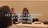 L'ACCB commerce de Troyes devient Les vitrines de Troyes la Champagne