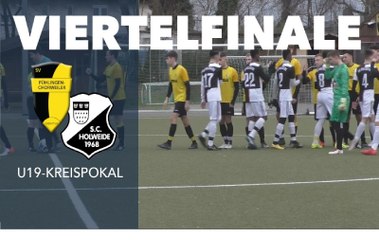 Doppelschlag ebnet das Weiterkommen | SV Fühlingen-Chorweiler U19 – SC Holweide U19 (Viertelfinale, A-Junioren Kreispokal Köln)