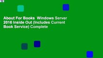 About For Books  Windows Server 2016 Inside Out (Includes Current Book Service) Complete