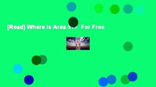 [Read] Where Is Area 51?  For Free