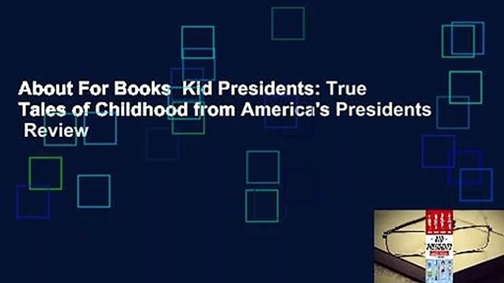 ⁣About For Books  Kid Presidents: True Tales of Childhood from America's Presidents  Review