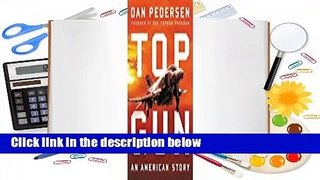 [Read] Topgun: An American Story Complete