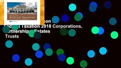 Full version  Pearson s Federal Taxation 2018 Corporations, Partnerships, Estates   Trusts