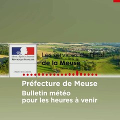 Message du service de la protection civile de la préfecture de la Meuse