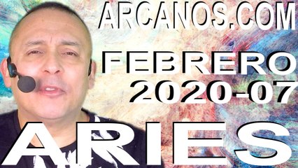 ARIES FEBRERO 2020 ARCANOS.COM - Horóscopo 9 al 15 de febrero de 2020 - Semana 07