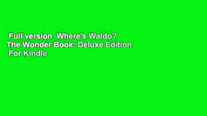 Full version  Where's Waldo? The Wonder Book: Deluxe Edition  For Kindle