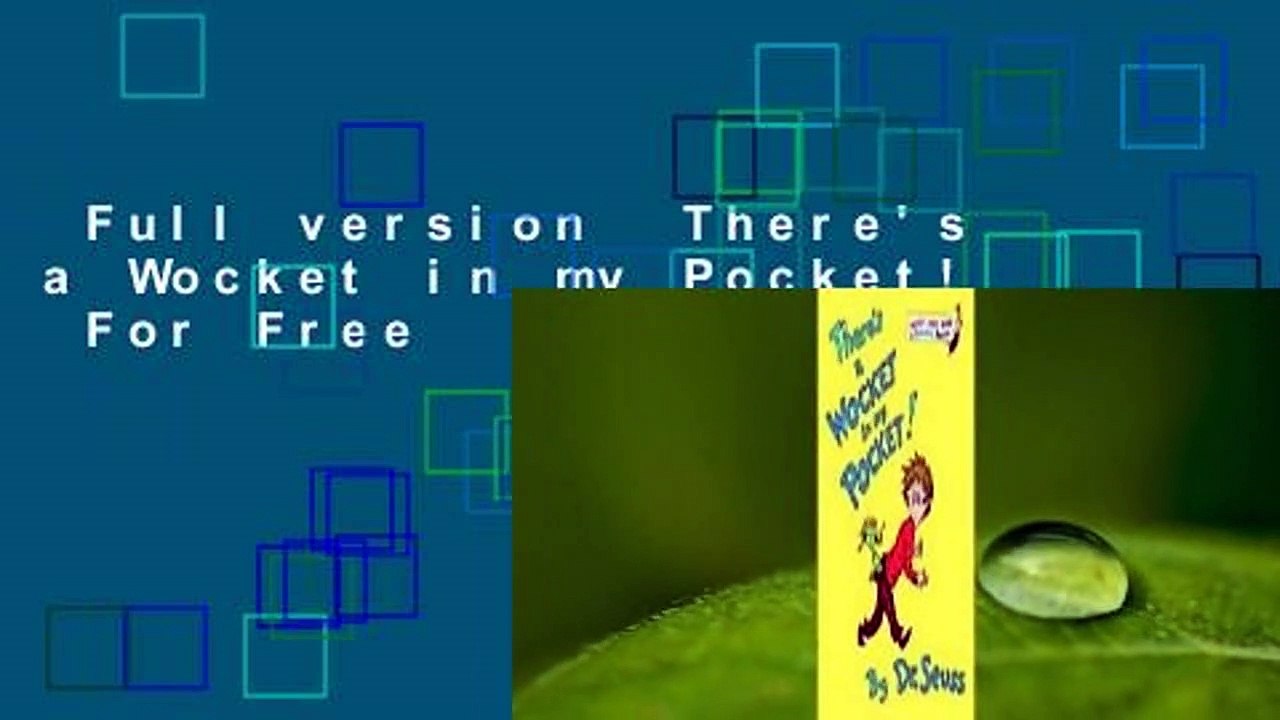 Full version  There's a Wocket in my Pocket!  For Free
