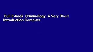 Full E-book  Criminology: A Very Short Introduction Complete